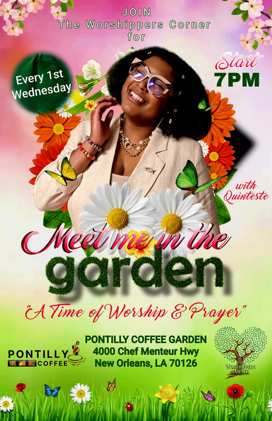 Meet Me In The Garden: A Time of Worship and Prayer